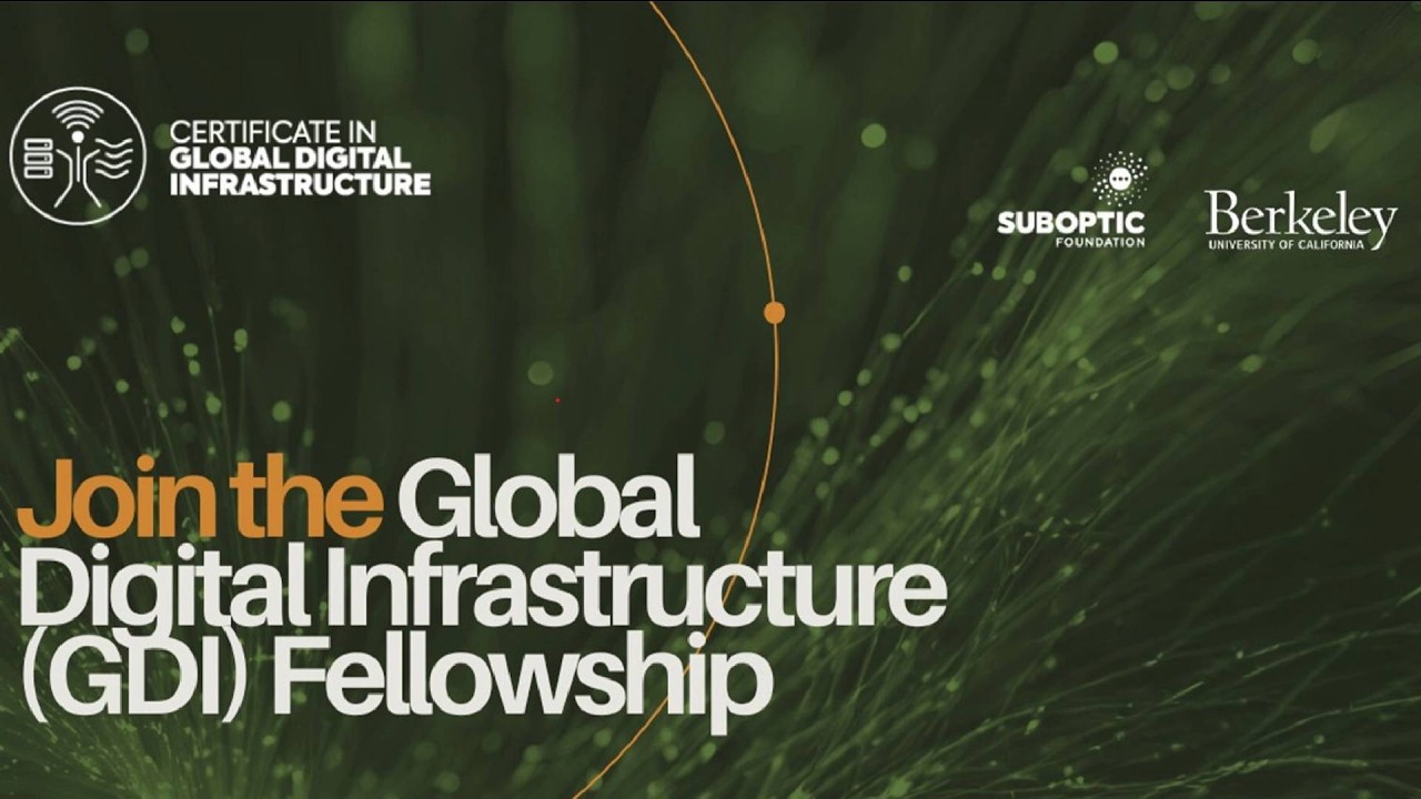 SubOptic Foundation – Global Digital Infrastructure (GDI) Fellowship